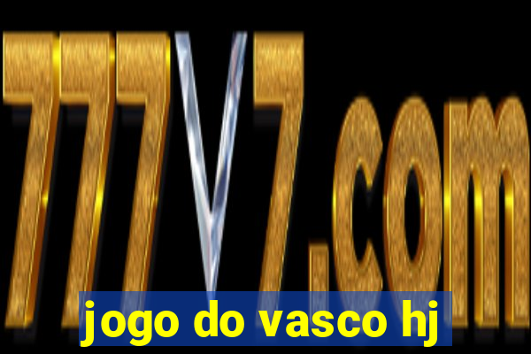 jogo do vasco hj